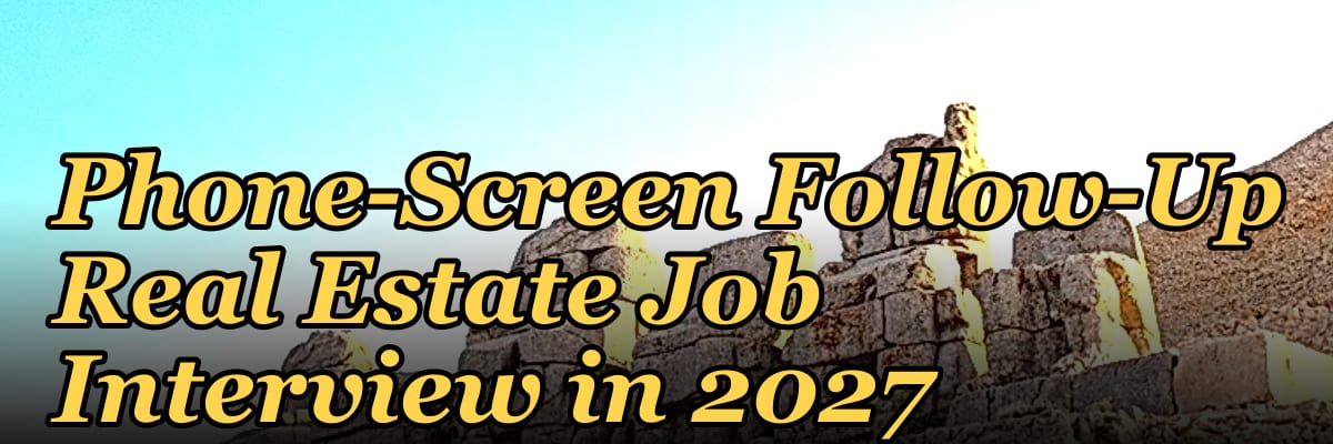 What to Wear to a Phone-Screen Follow-Up Real Estate Job Interview in 2027