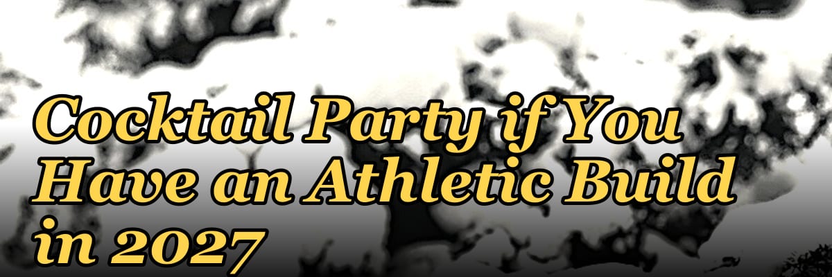 What to Wear to a Cocktail Party if You Have an Athletic Build in 2027
