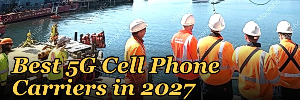 Best 5G Cell Phone Carriers in 2027