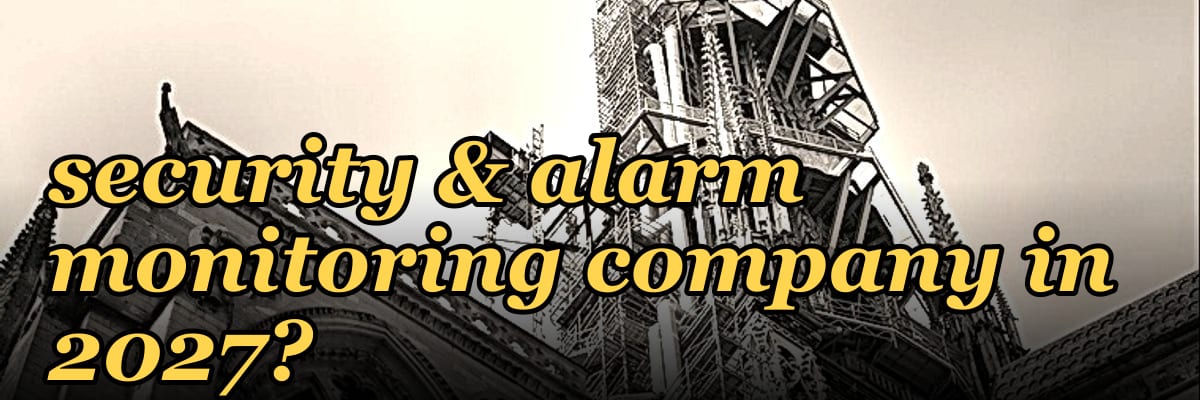 What is the best tech stack for a commercial security & alarm monitoring company in 2027?