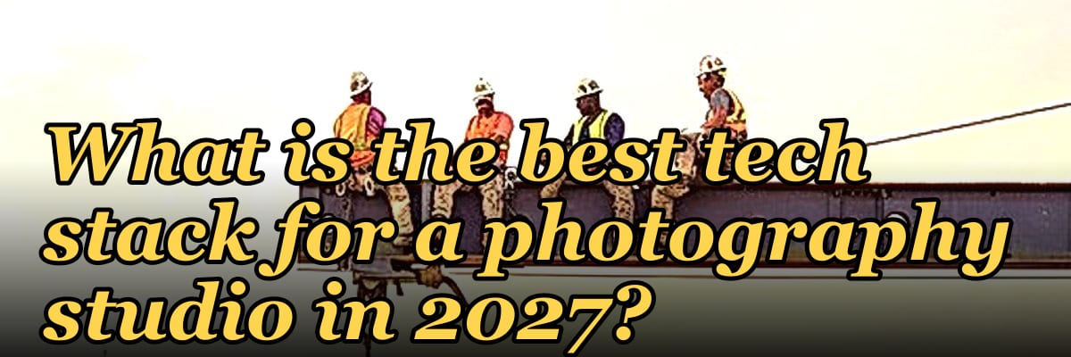 What is the best tech stack for a photography studio in 2027?