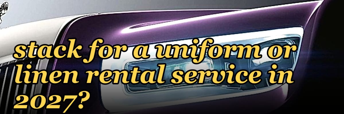 What is the best tech stack for a uniform or linen rental service in 2027?
