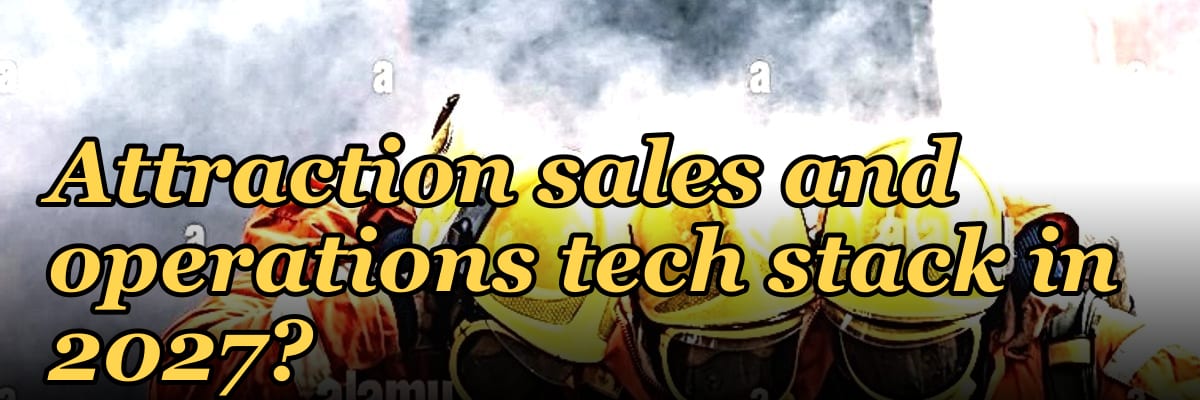 What is the recommended Theme Park and Attraction sales and operations tech stack in 2027?