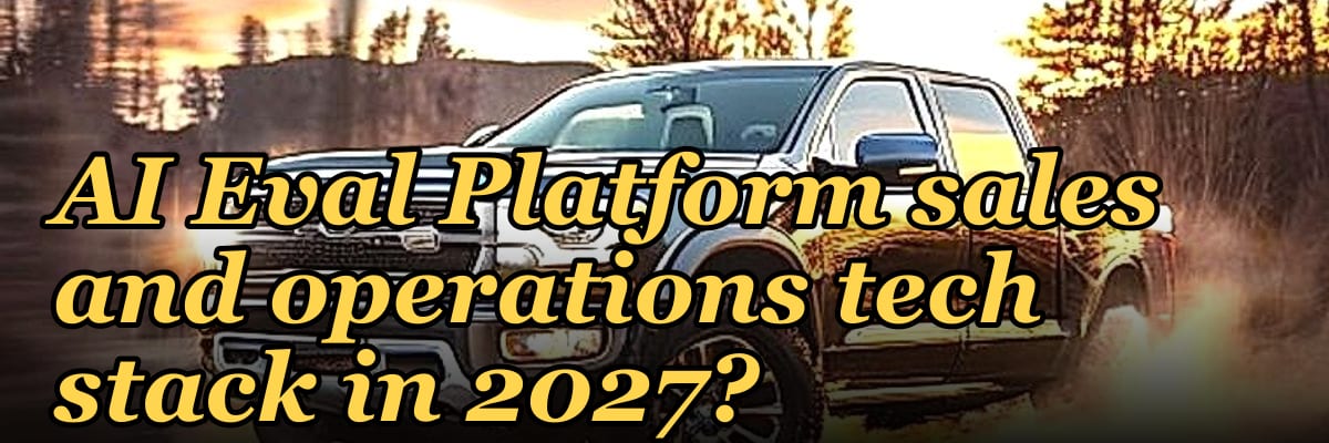 What is the recommended AI Eval Platform sales and operations tech stack in 2027?