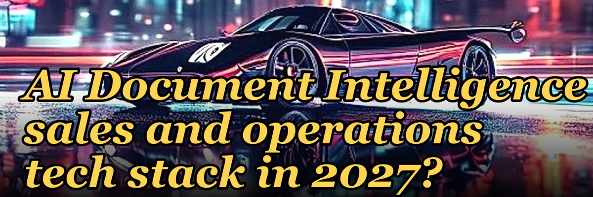 What is the recommended AI Document Intelligence sales and operations tech stack in 2027?