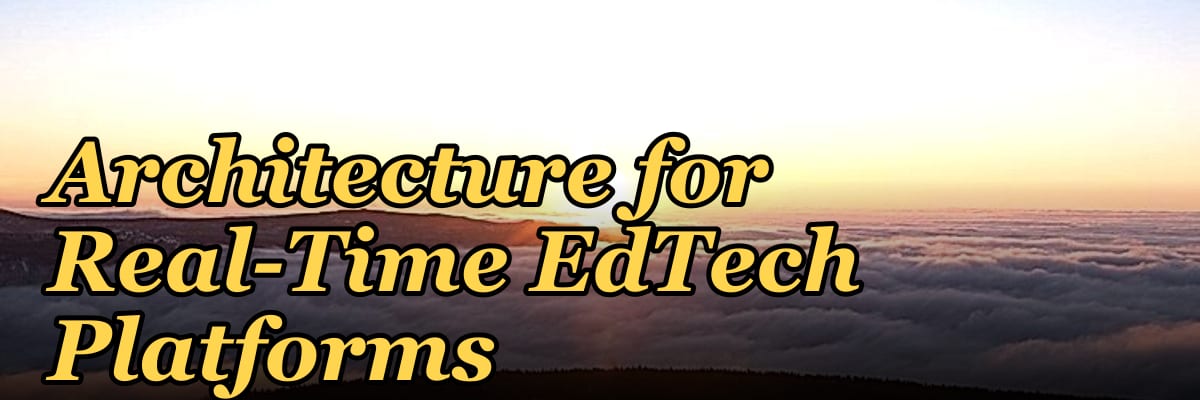 The Essential MERN Stack Architecture for Real-Time EdTech Platforms
