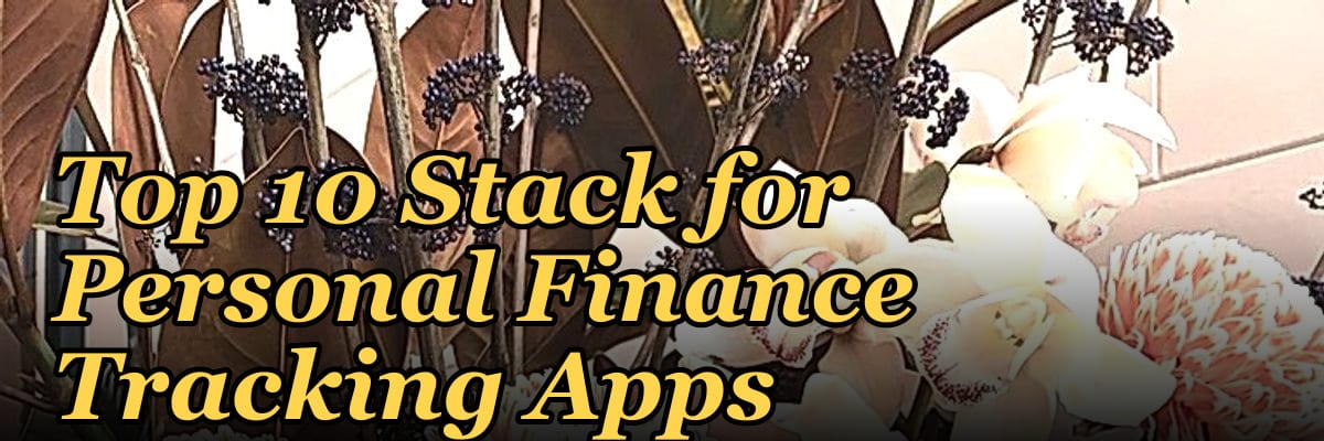 Top 10 Stack for Personal Finance Tracking Apps in 2027