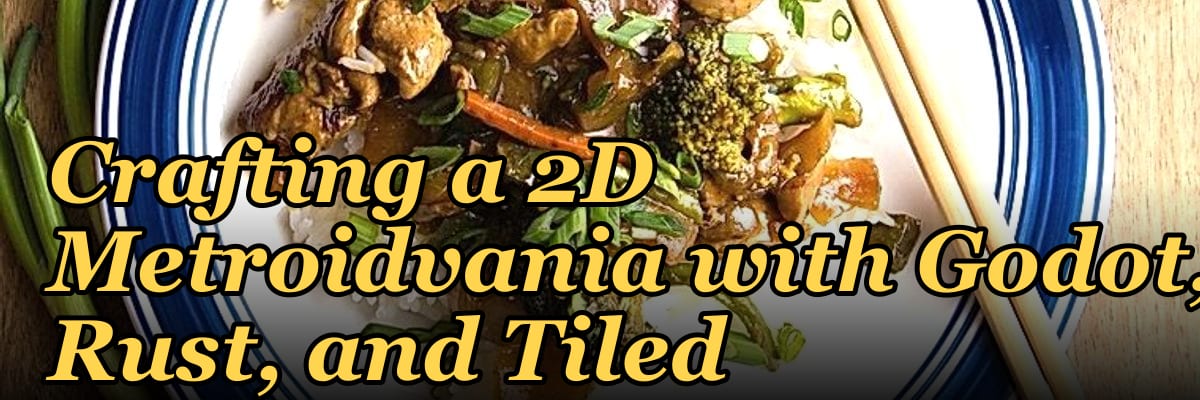 The Solo Game Developer's Tech Stack: Crafting a 2D Metroidvania with Godot, Rust, and Tiled