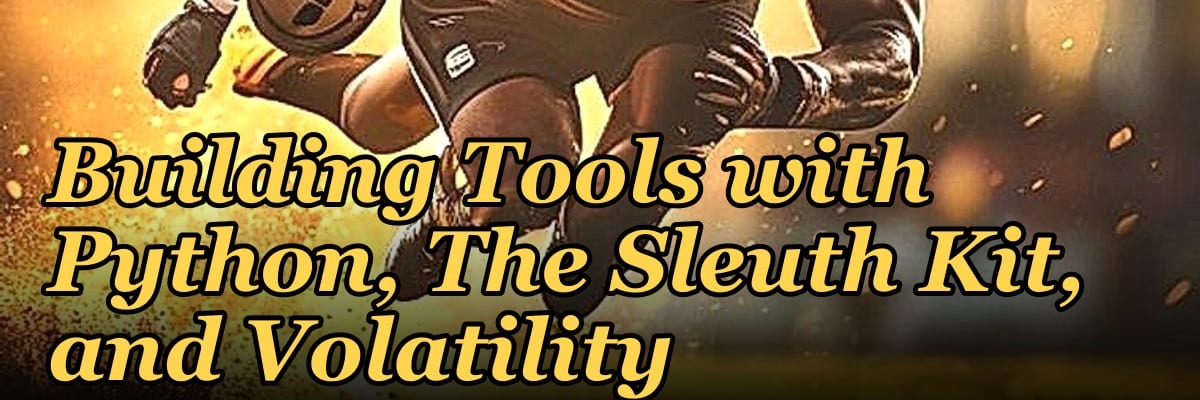 A Cybersecurity Forensics Workstation: Building Tools with Python, The Sleuth Kit, and Volatility
