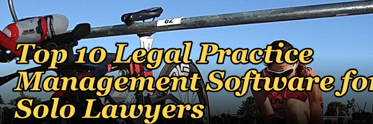 Top 10 Legal Practice Management Software for Solo Lawyers in 2027