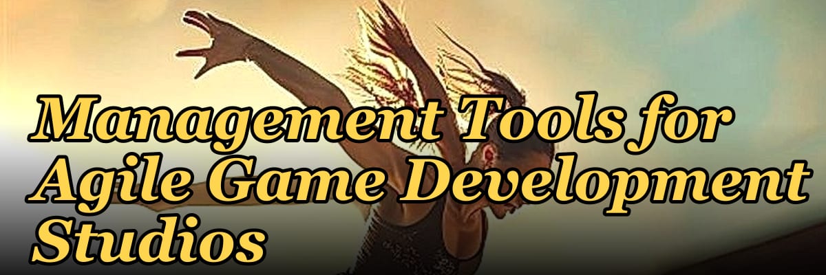 Top 10 Project Management Tools for Agile Game Development Studios