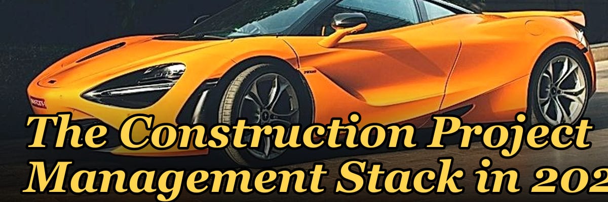 The Construction Project Management Stack in 2027