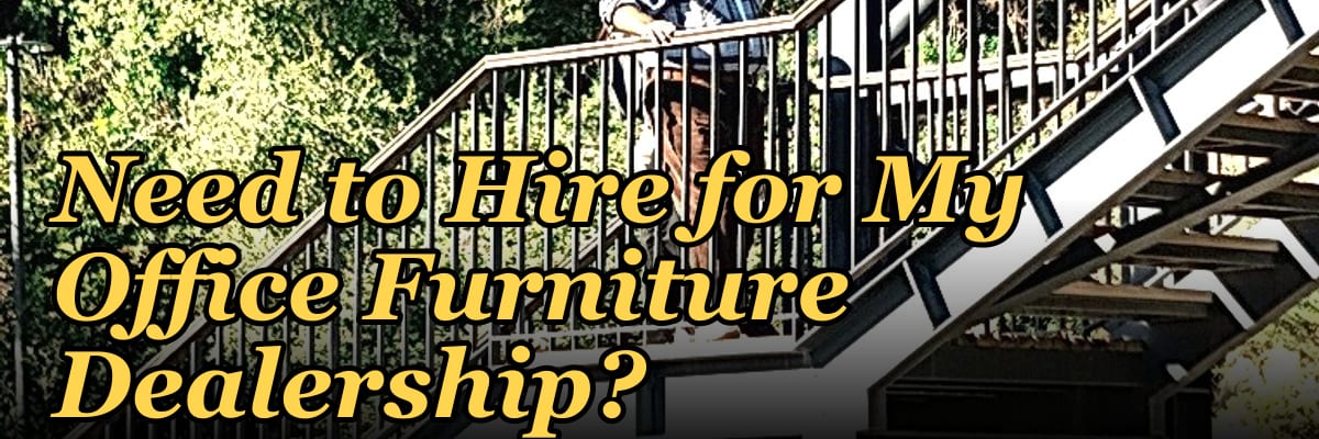 How Many Sales Reps Do I Need to Hire for My Office Furniture Dealership?