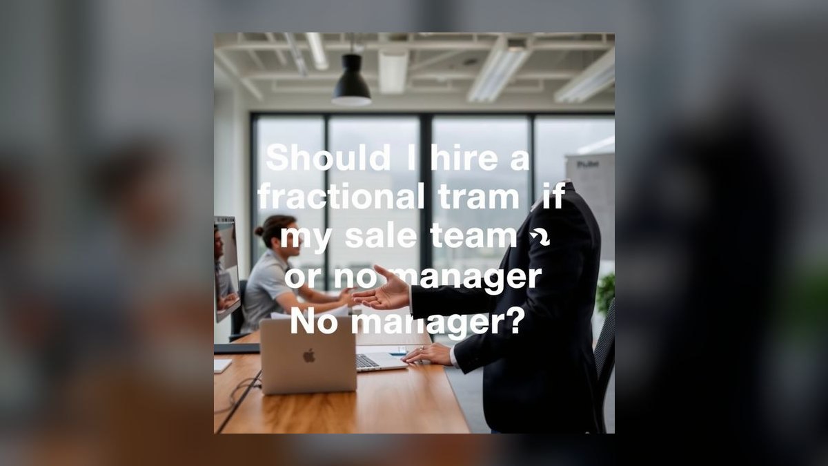 Should I Hire a Fractional CRO If My Sales Team Has No Manager — figure 2