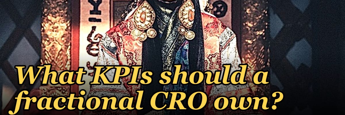 What KPIs should a fractional CRO own in 2027?