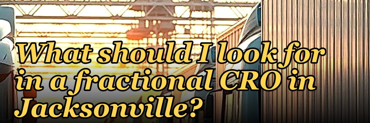 What should I look for in a fractional CRO in Jacksonville in 2027?