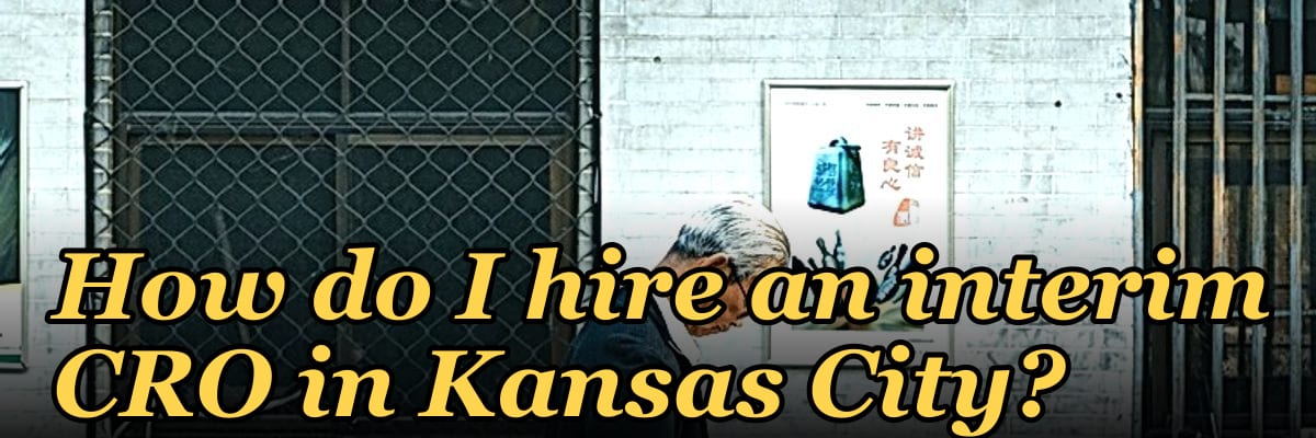 How do I hire an interim CRO in Kansas City in 2027?