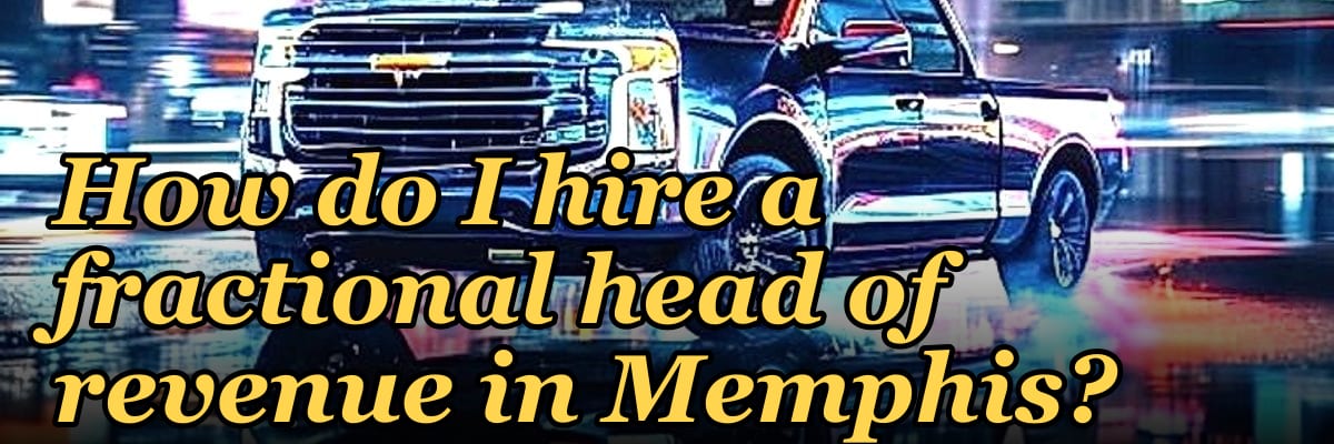 How do I hire a fractional head of revenue in Memphis?