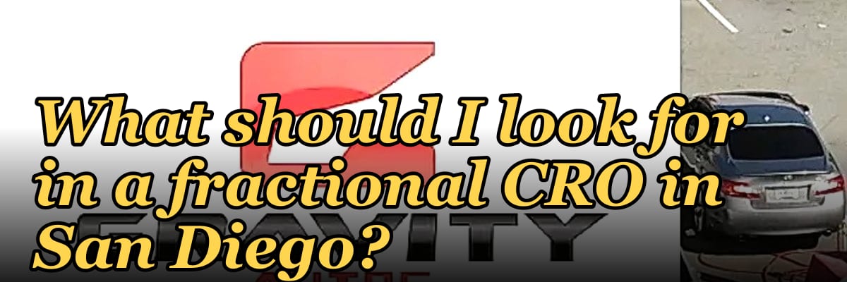 What should I look for in a fractional CRO in San Diego in 2027?