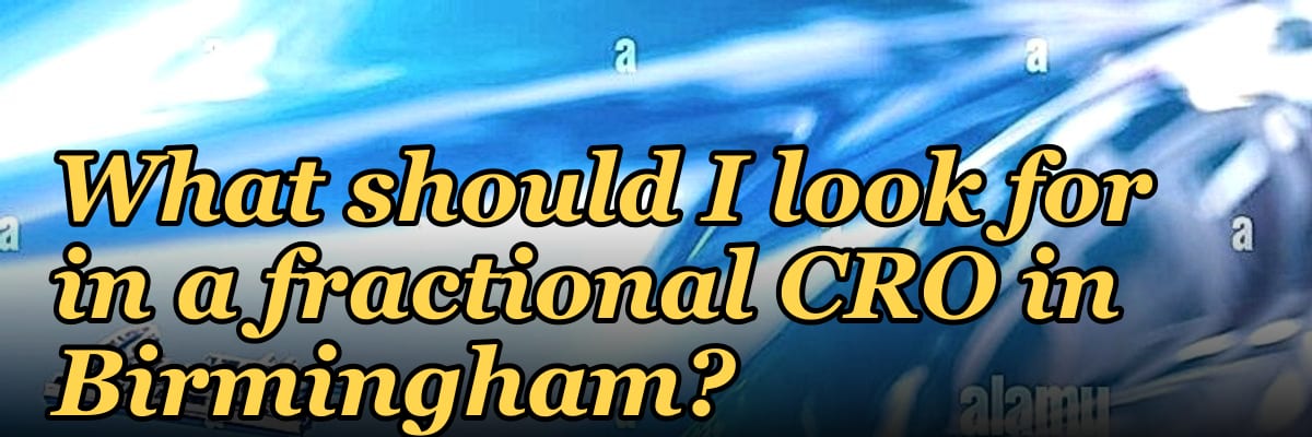What should I look for in a fractional CRO in Birmingham in 2027?