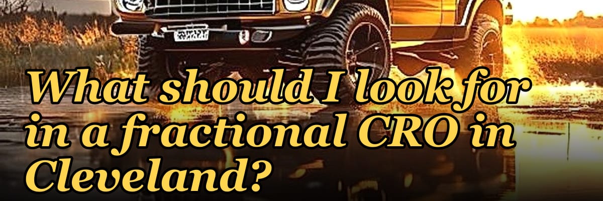 What should I look for in a fractional CRO in Cleveland in 2027?