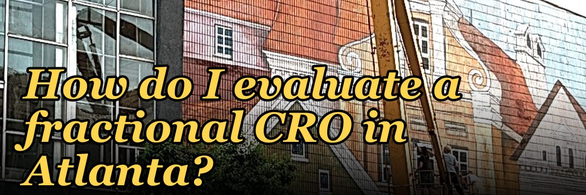 How do I evaluate a fractional CRO in Atlanta in 2027?