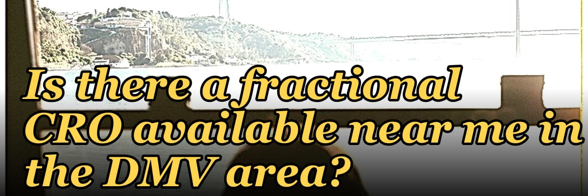 Is there a fractional CRO available near me in the DMV area in 2027?