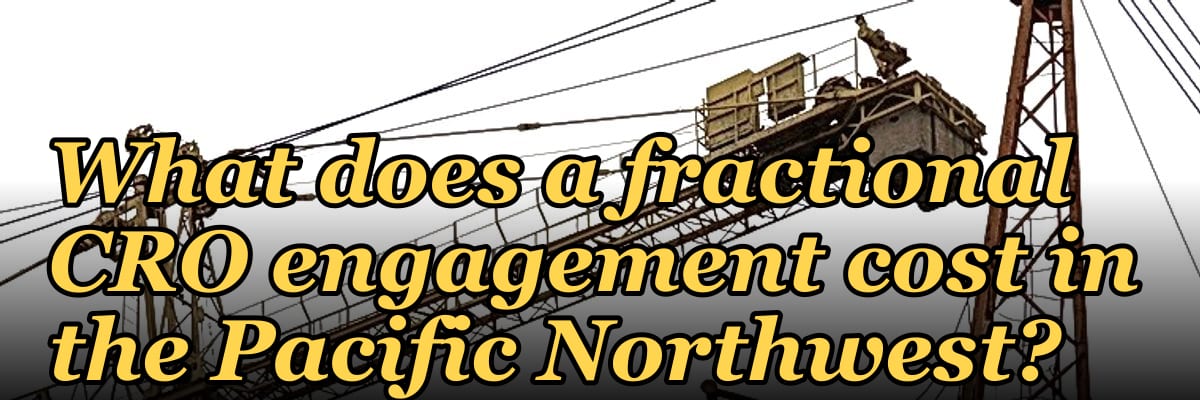 What does a fractional CRO engagement cost in the Pacific Northwest in 2027?