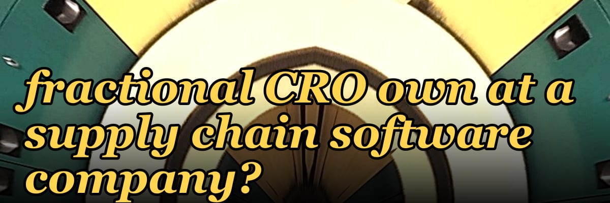 What KPIs should a fractional CRO own at a supply chain software company in 2027?