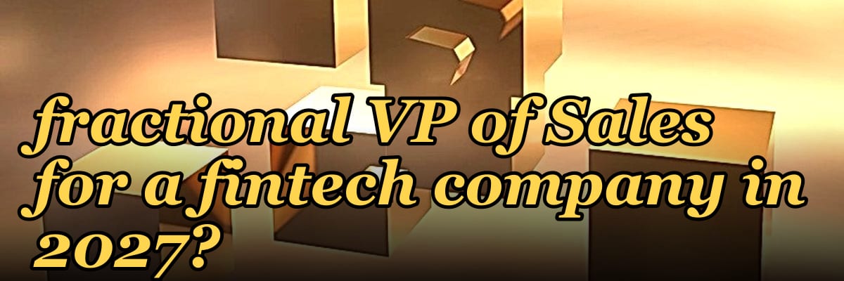 How do I hire a fractional VP of Sales for a fintech company in 2027?