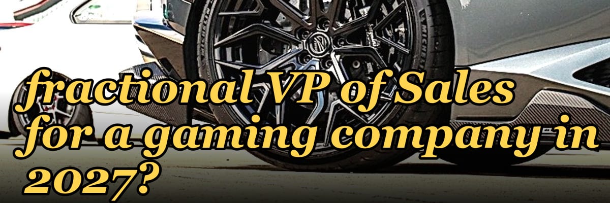 How do I hire a fractional VP of Sales for a gaming company in 2027?