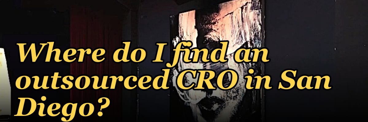 Where do I find an outsourced CRO in San Diego in 2027?