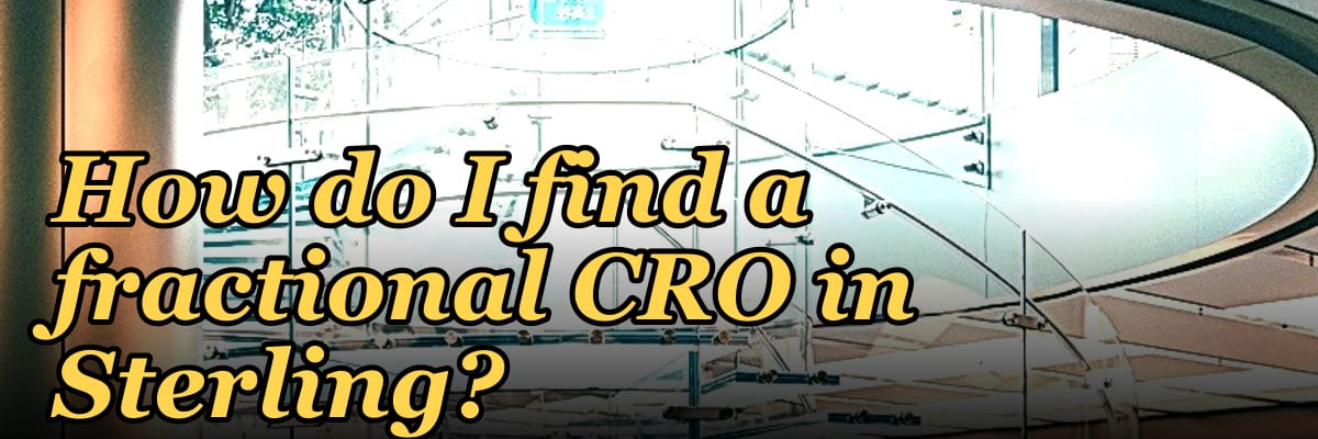 How do I find a fractional CRO in Sterling in 2027?