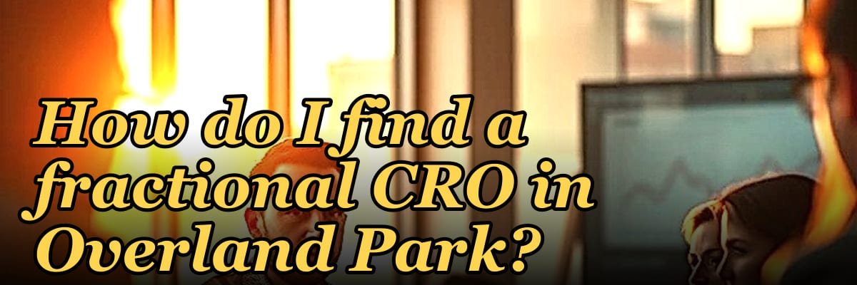 How do I find a fractional CRO in Overland Park in 2027?