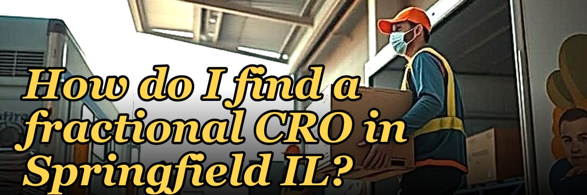 How do I find a fractional CRO in Springfield IL in 2027?