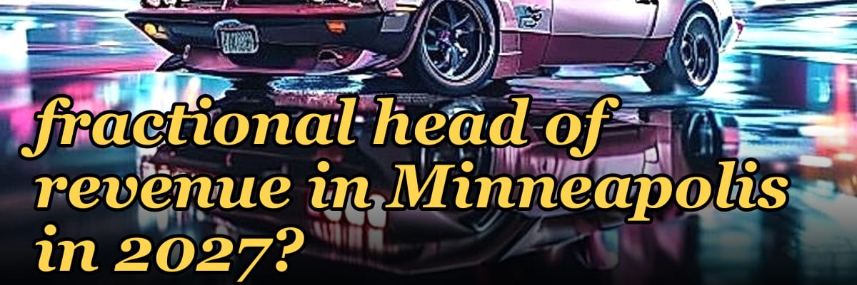 Where do I find a fractional head of revenue in Minneapolis in 2027?