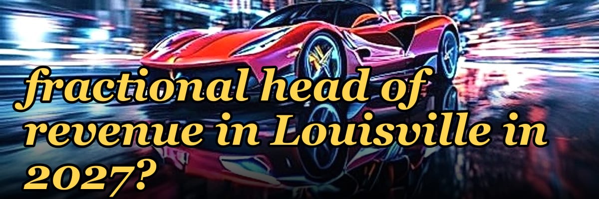 Where do I find a fractional head of revenue in Louisville in 2027?