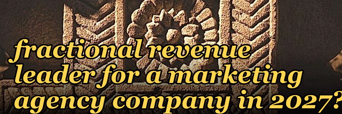 How do I hire a fractional revenue leader for a marketing agency company in 2027?