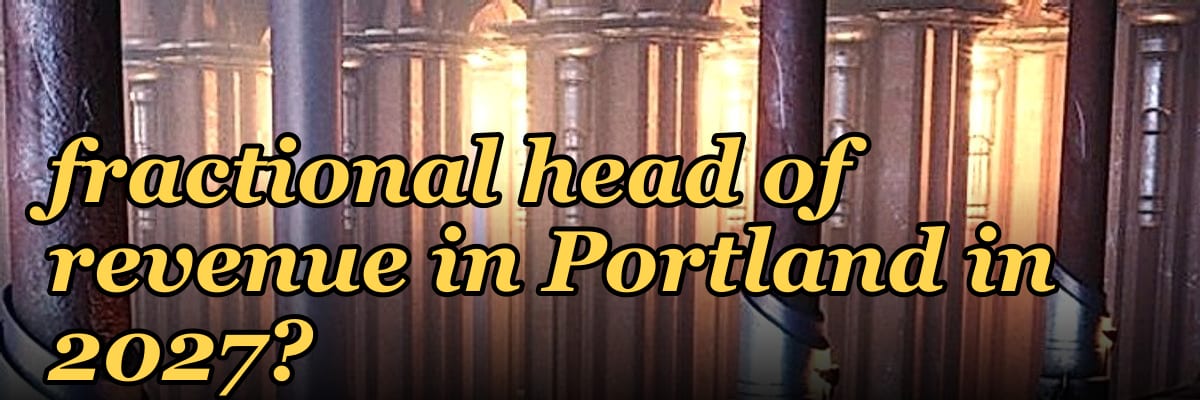 Where do I find a fractional head of revenue in Portland in 2027?