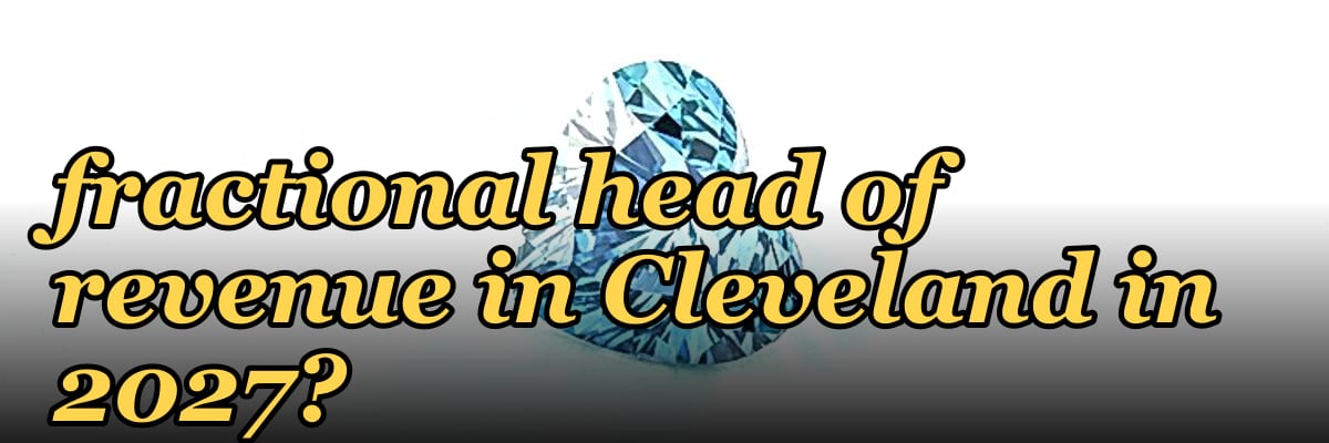 Where do I find a fractional head of revenue in Cleveland in 2027?