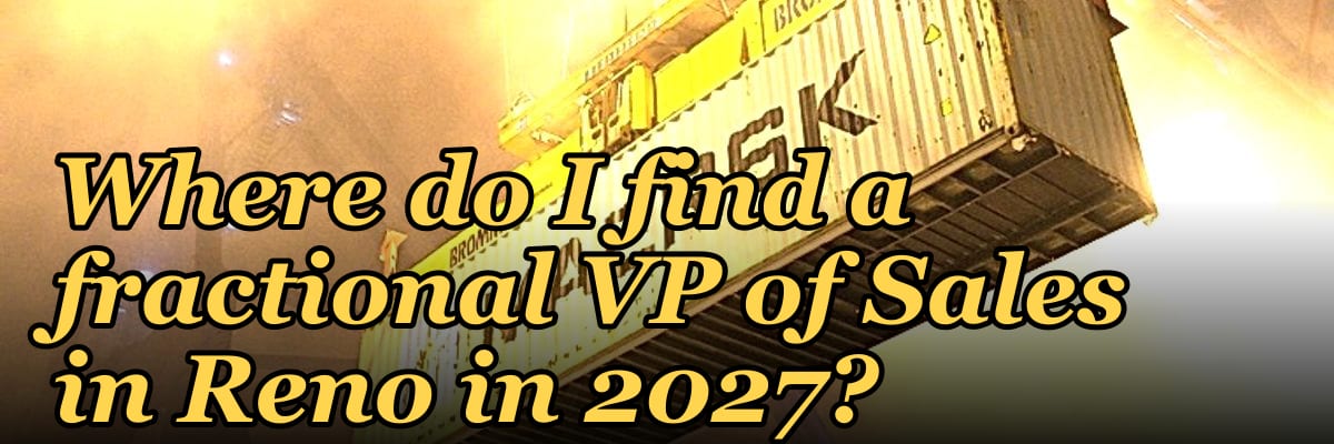 Where do I find a fractional VP of Sales in Reno in 2027?