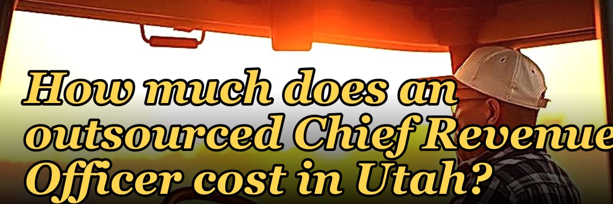 How much does an outsourced Chief Revenue Officer cost in Utah?