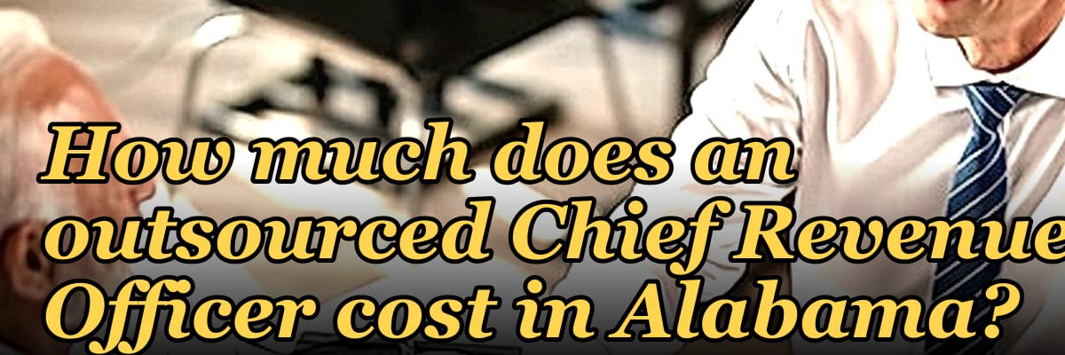 How much does an outsourced Chief Revenue Officer cost in Alabama?