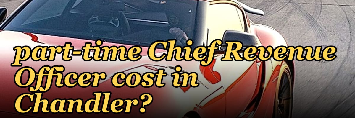 How much does a part-time Chief Revenue Officer cost in Chandler?