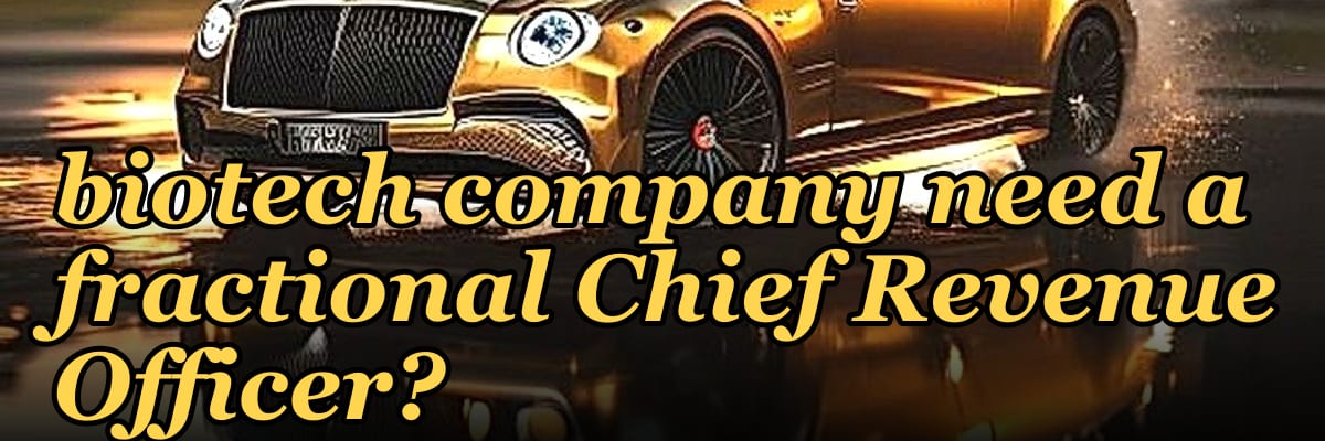 Does a $5M to $10M ARR biotech company need a fractional Chief Revenue Officer?