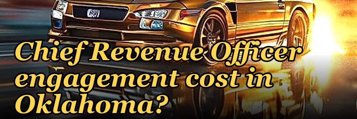 What does a fractional Chief Revenue Officer engagement cost in Oklahoma?