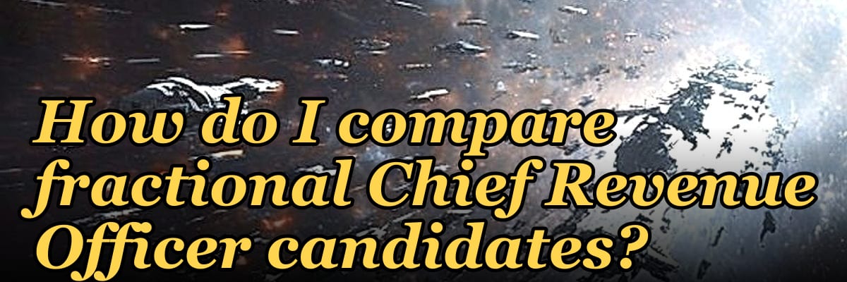 How do I compare fractional Chief Revenue Officer candidates?
