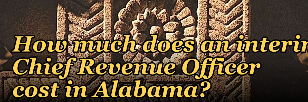 How much does an interim Chief Revenue Officer cost in Alabama?