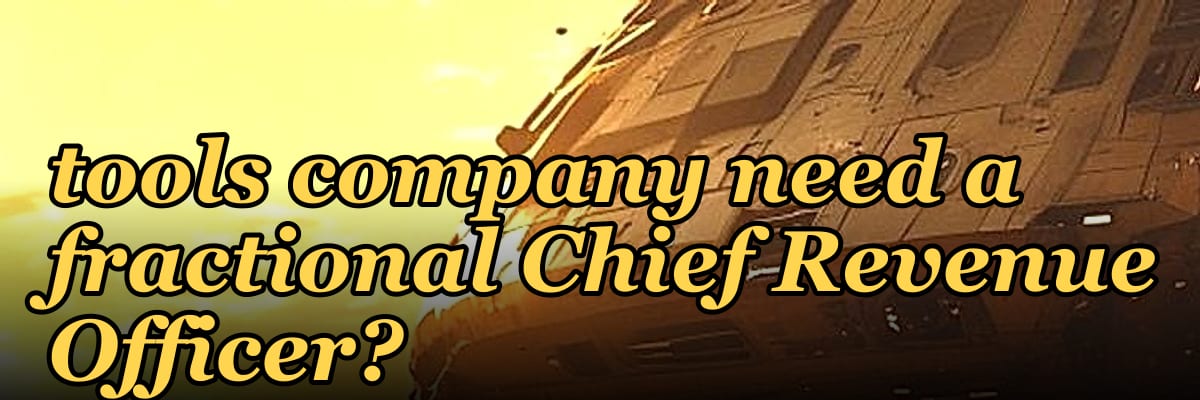Does a founder-led dev tools company need a fractional Chief Revenue Officer?