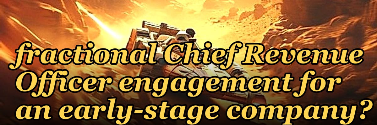 How do I scope a fractional Chief Revenue Officer engagement for an early-stage company?